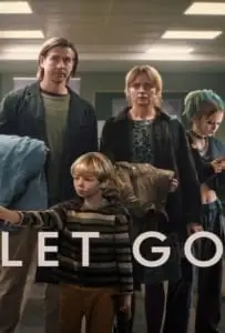 Let Go (2024) ปล่อย