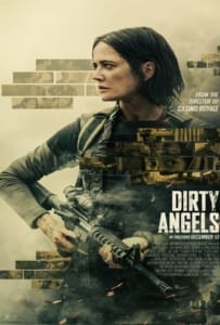 Dirty Angels (2024) นางฟ้าพันธุ์ดุ
