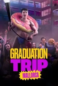 Graduation Trip Mallorca (2025) จบทั้งทีต้องไปตี้ที่มาญอร์ก้า