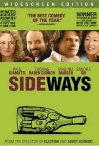 Sideways (2004) ไซด์เวยส์ ดื่มชีวิต ข้างทาง
