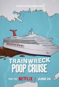 Trainwreck Poop Cruise (2025) อภิมหาวายป่วง เรือสำราญอุนจิ