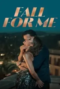 Fall for Me (2025) ลวงรักทรยศ
