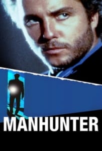 Manhunter (1986) ฆาตกรอำมหิต