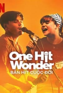 One Hit Wonder (2025) บทเพลงนี้ไม่ลืมเธอ