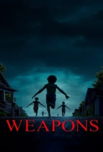 Weapons (2025) เวเพินส์