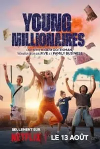 Young Millionaires Season 1 (2025) หลบหน่อย เศรษฐีใหม่มาแล้ว