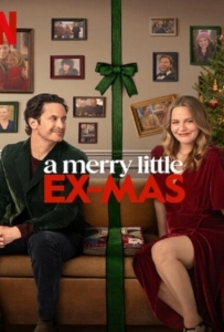 A Merry Little Ex-Mas (2025) คริสต์มาสป่วนรัก