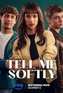 Tell Me Softly (2025) อดีตรักไม่เคยเลือน