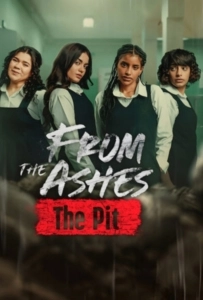 From the Ashes The Pit (2026) จากเถ้าถ่าน นรกใต้ดิน