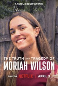 The Truth and Tragedy of Moriah Wilson (2026) ความจริงและโศกนาฏกรรมของโมไรอาห์ วิลสัน